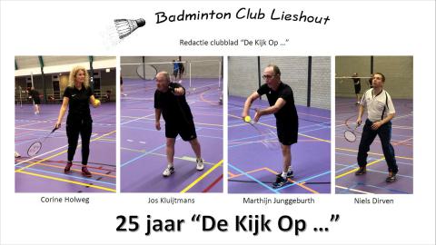 De redactieleden van “De Kijk Op…” zijn ook gedreven badmintonners!